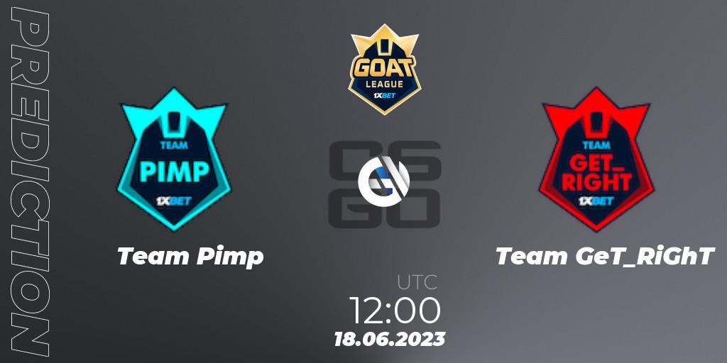 Pronóstico Team Pimp - Team GeT_RiGhT. 18.06.2023 at 12:00, Counter-Strike (CS2), 1xBet GOAT League 2023 Summer VACation