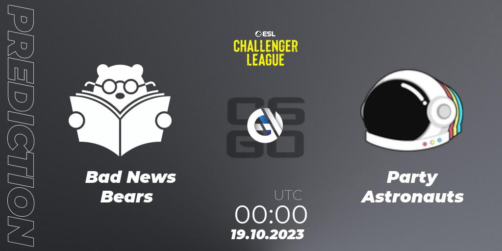 Pronóstico Bad News Bears - Party Astronauts. 19.10.23, CS2 (CS:GO), ESL Challenger League Season 46: North America