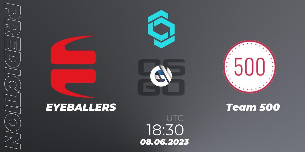 Pronóstico EYEBALLERS - Team 500. 08.06.2023 at 19:20, Counter-Strike (CS2), CCT North Europe Series 5