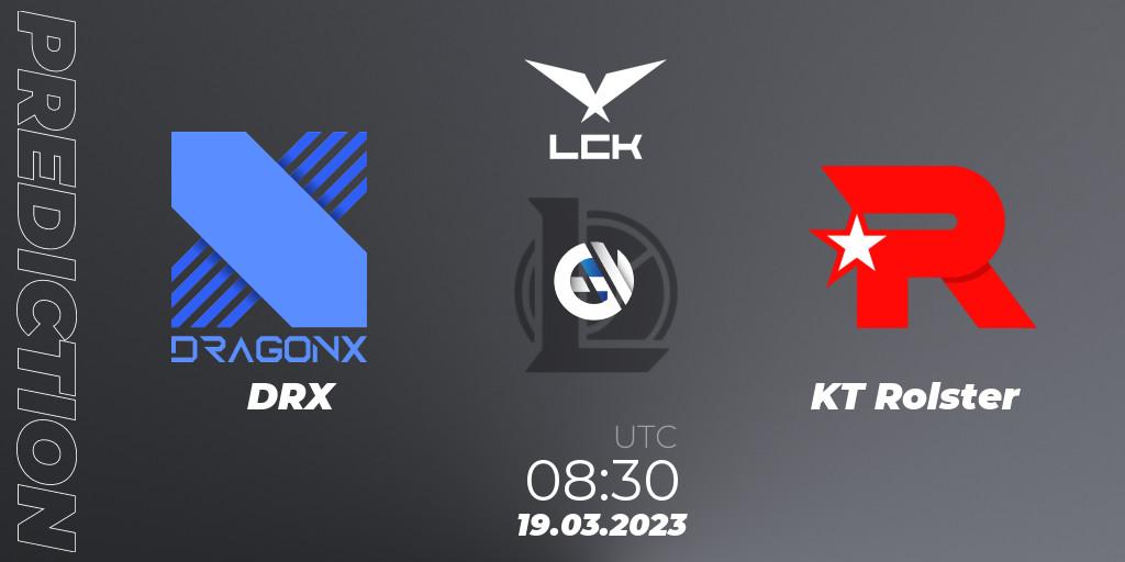 Pronóstico DRX - KT Rolster. 19.03.23, LoL, LCK Spring 2023 - Group Stage