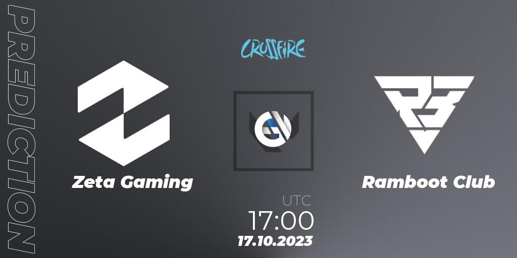 Pronóstico Zeta Gaming - Ramboot Club. 17.10.2023 at 17:00, VALORANT, LVP - Crossfire Cup 2023: Contenders #2