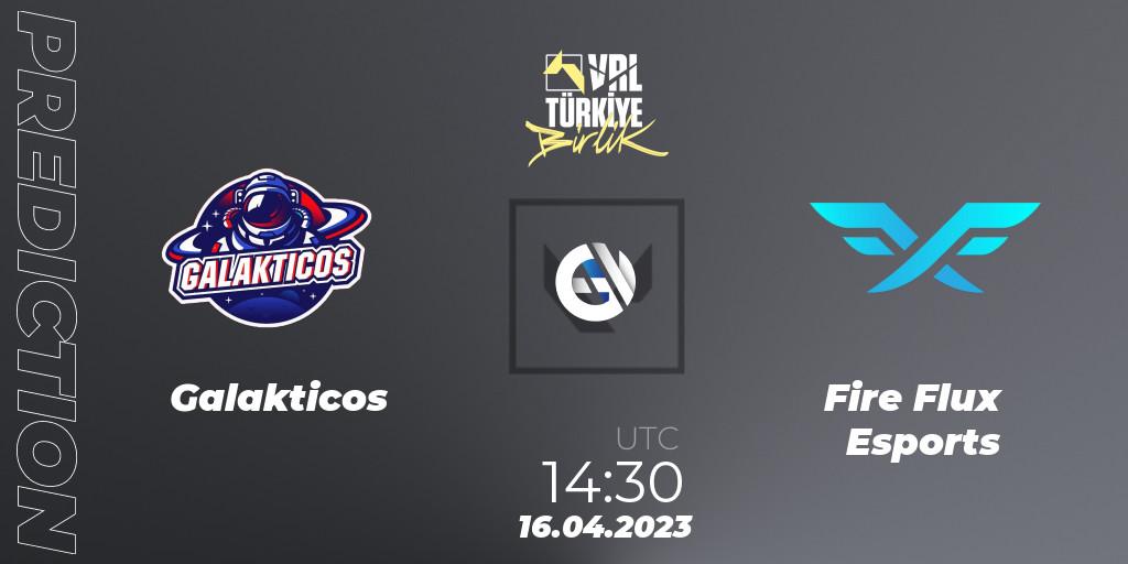 Pronóstico Galakticos - Fire Flux Esports. 16.04.2023 at 14:30, VALORANT, VALORANT Challengers 2023: Turkey Split 2 - Regular Season