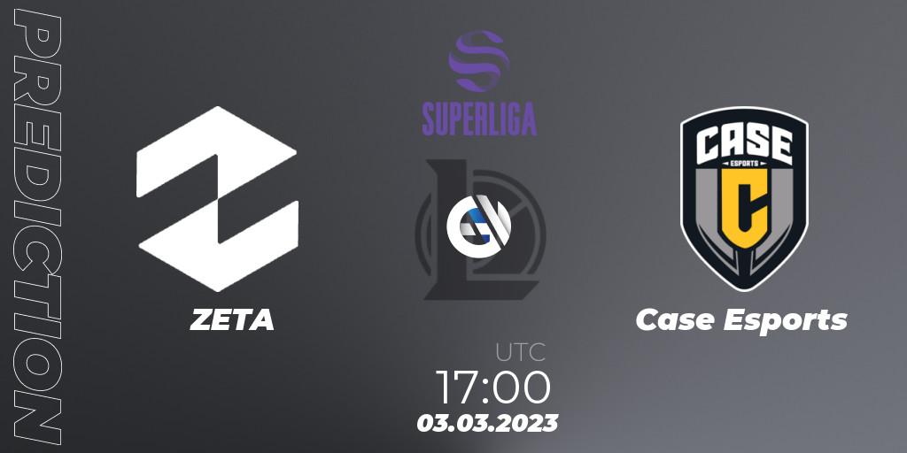 Pronóstico ZETA - Case Esports. 03.03.2023 at 17:00, LoL, LVP Superliga 2nd Division Spring 2023 - Group Stage