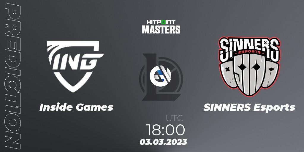 Pronóstico Inside Games - SINNERS Esports. 03.03.2023 at 18:00, LoL, Hitpoint Masters Spring 2023