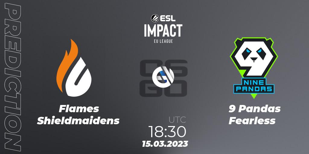 Pronóstico Flames Shieldmaidens - 9 Pandas Fearless. 15.03.23, CS2 (CS:GO), ESL Impact League Season 3: European Division