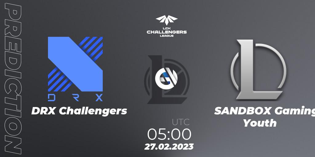 Pronóstico DRX Challengers - SANDBOX Gaming Youth. 27.02.2023 at 05:00, LoL, LCK Challengers League 2023 Spring