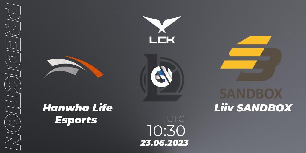 Pronóstico Hanwha Life Esports - Liiv SANDBOX. 23.06.23, LoL, LCK Summer 2023 Regular Season