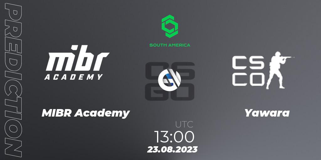 Pronóstico MIBR Academy - Yawara. 23.08.2023 at 13:00, Counter-Strike (CS2), CCT South America Series #10