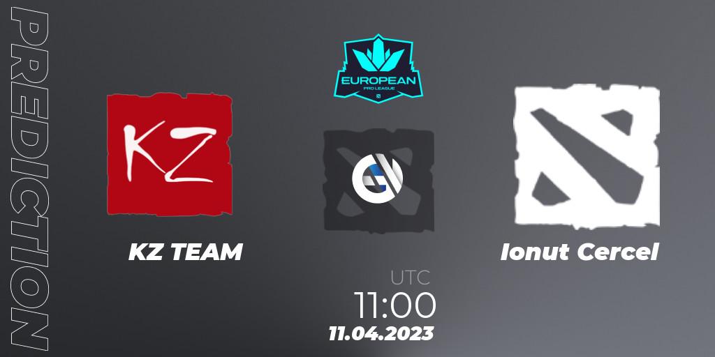Pronóstico KZ TEAM - Ionut Cercel. 11.04.2023 at 12:15, Dota 2, European Pro League Season 8