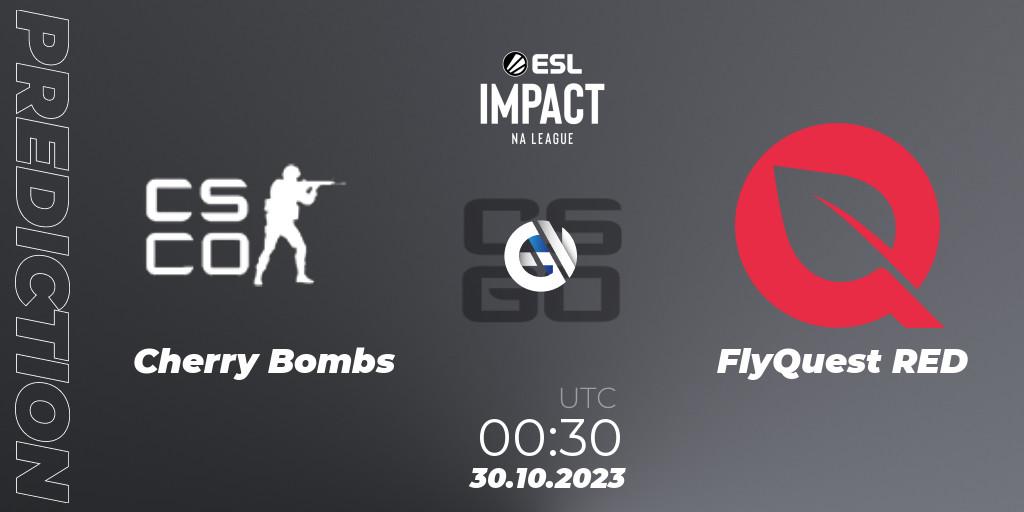 Pronóstico Cherry Bombs - FlyQuest RED. 29.10.2023 at 23:30, Counter-Strike (CS2), ESL Impact League Season 4: North American Division