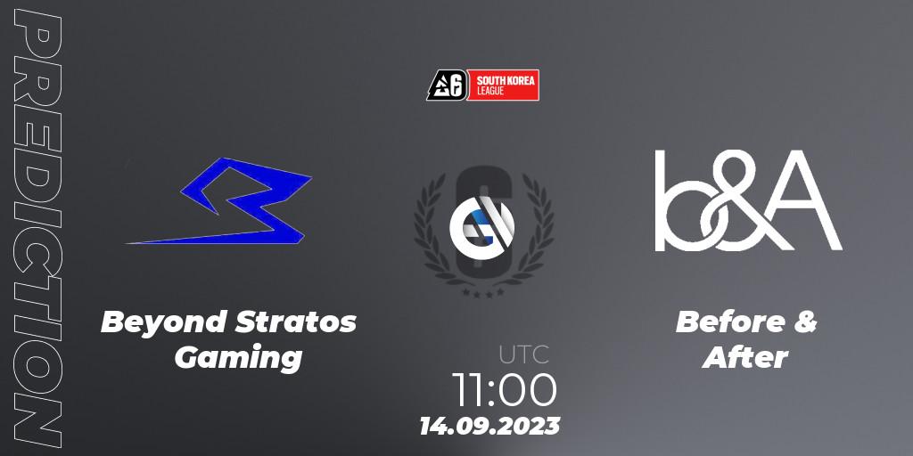 Pronóstico Beyond Stratos Gaming - Before & After. 14.09.2023 at 11:00, Rainbow Six, South Korea League 2023 - Stage 2