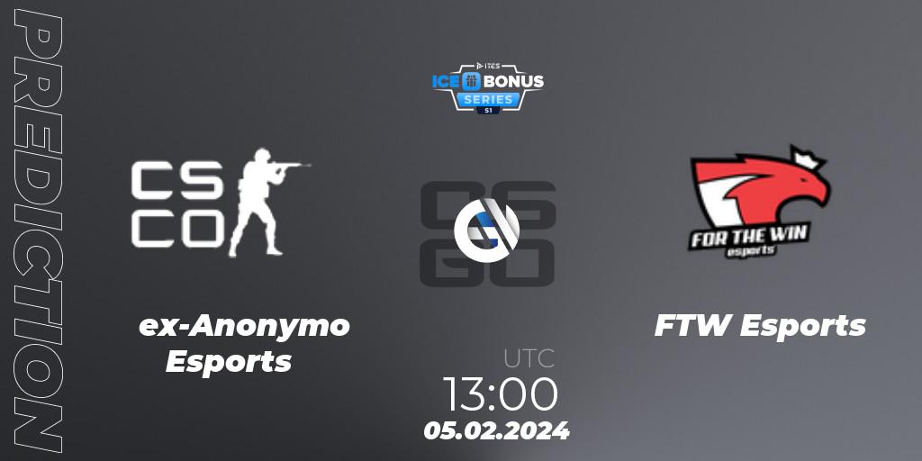 Pronóstico ex-Anonymo Esports - FTW Esports. 05.02.2024 at 13:00, Counter-Strike (CS2), IceBonus Series #1