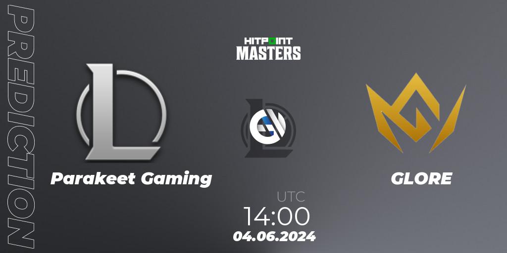Pronóstico Parakeet Gaming - GLORE. 04.06.2024 at 14:00, LoL, Hitpoint Masters Summer 2024