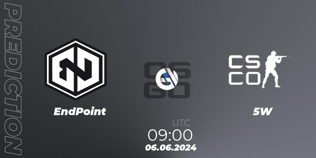 Pronóstico EndPoint - 5W Gaming. 06.06.2024 at 09:00, Counter-Strike (CS2), Regional Clash Arena Europe