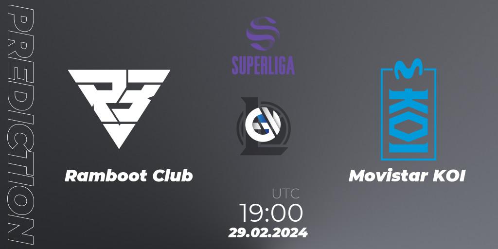 Pronóstico Ramboot Club - Movistar KOI. 29.02.24, LoL, Superliga Spring 2024 - Group Stage