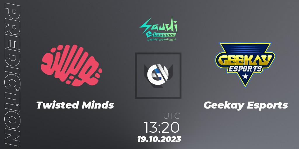 Pronóstico Twisted Minds - Geekay Esports. 19.10.2023 at 13:20, VALORANT, Saudi eLeague 2023: Season 2