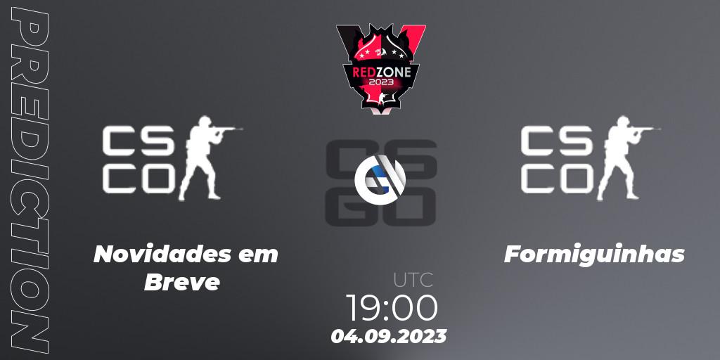 Pronóstico Novidades em Breve - Formiguinhas. 04.09.2023 at 19:00, Counter-Strike (CS2), RedZone PRO League 2023 Season 6