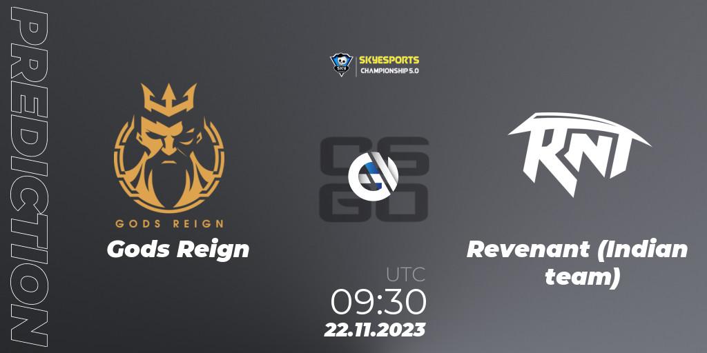 Pronóstico Gods Reign - Revenant (Indian team). 22.11.2023 at 09:30, Counter-Strike (CS2), Skyesports Championship 2023: Indian Qualifier