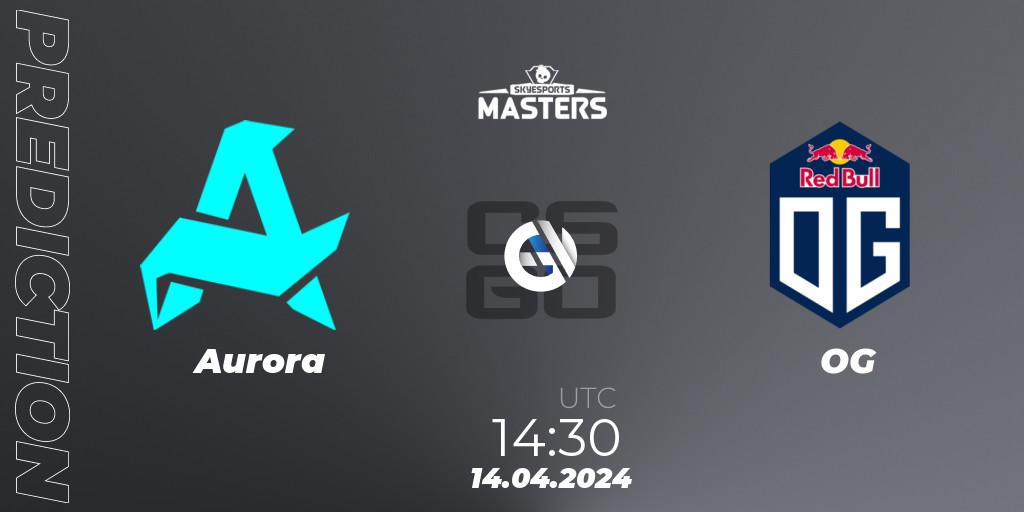 Pronóstico Aurora - OG. 14.04.24, CS2 (CS:GO), Skyesports Masters 2024