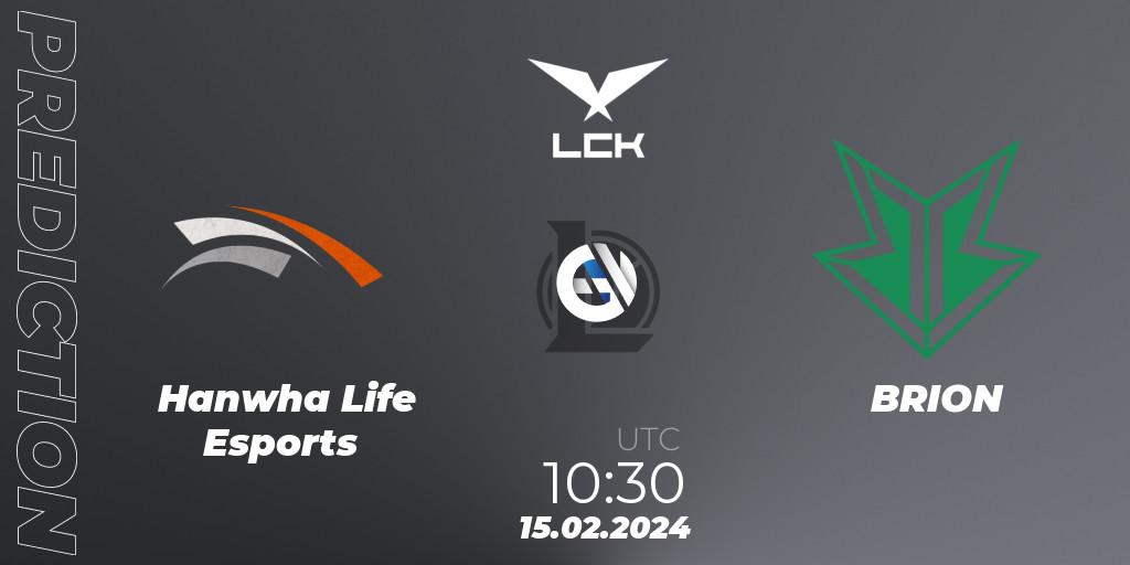Pronóstico Hanwha Life Esports - BRION. 15.02.2024 at 10:30, LoL, LCK Spring 2024 - Group Stage