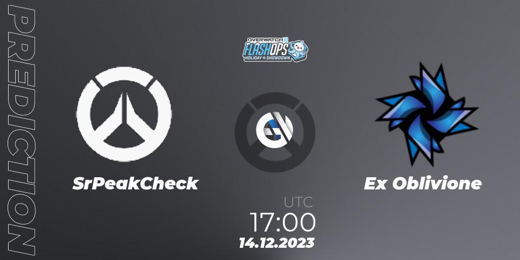 Pronóstico SrPeakCheck - Ex Oblivione. 14.12.2023 at 17:00, Overwatch, Flash Ops Holiday Showdown - EMEA