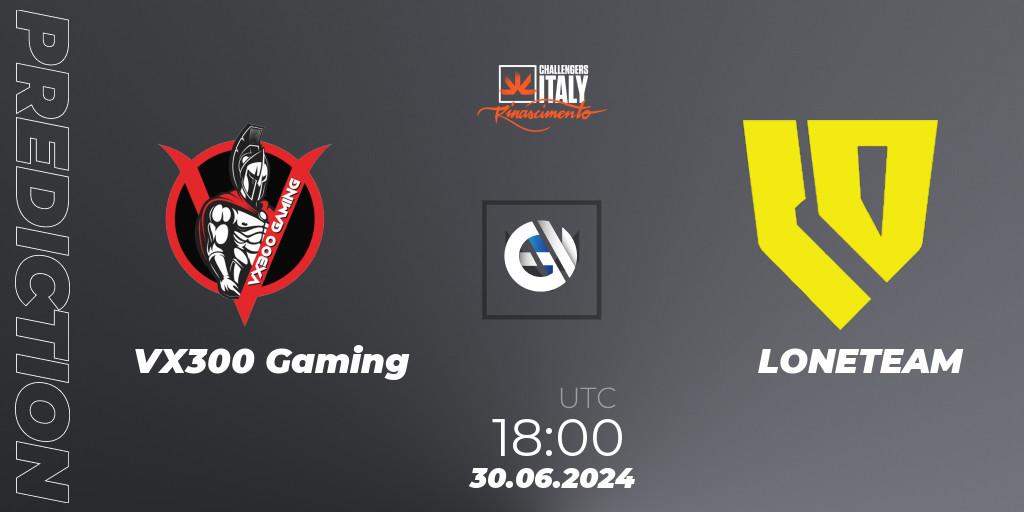 Pronóstico VX300 Gaming - LONETEAM. 30.06.2024 at 18:00, VALORANT, VALORANT Challengers 2024 Italy: Rinascimento Split 2