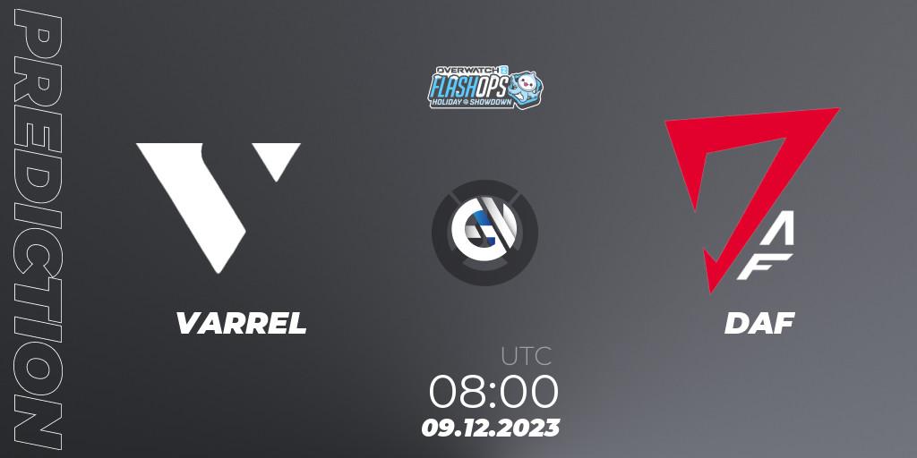 Pronóstico VARREL - DAF. 09.12.2023 at 08:00, Overwatch, Flash Ops Holiday Showdown - APAC Finals