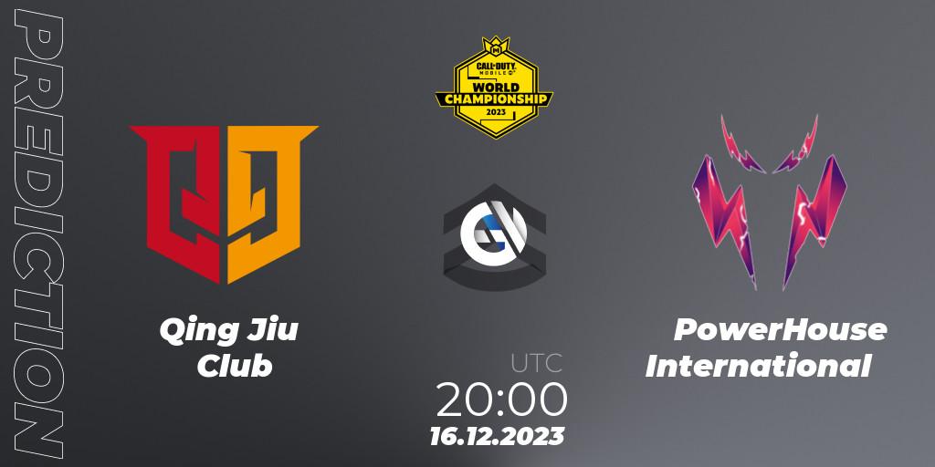 Pronóstico Qing Jiu Club - PowerHouse International. 16.12.2023 at 18:25, Call of Duty, CODM World Championship 2023