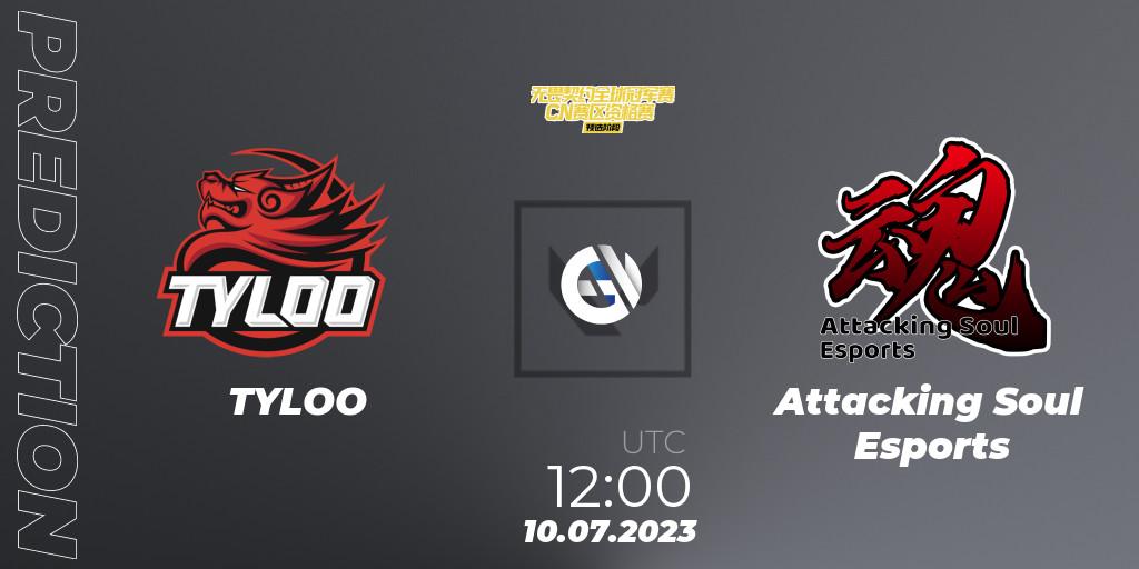 Pronóstico TYLOO - Attacking Soul Esports. 10.07.2023 at 12:30, VALORANT, VALORANT Champions Tour 2023: China Qualifier