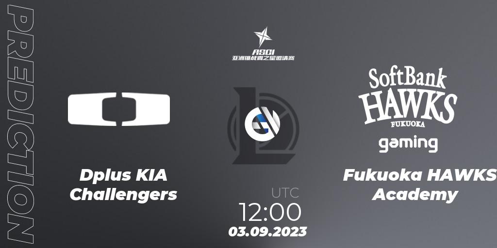 Pronóstico Dplus KIA Challengers - Fukuoka HAWKS Academy. 03.09.2023 at 12:00, LoL, Asia Star Challengers Invitational 2023