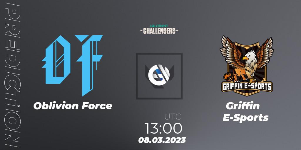 Pronóstico Oblivion Force - Griffin E-Sports. 08.03.2023 at 13:00, VALORANT, VALORANT Challengers 2023: Hong Kong and Taiwan Split 1