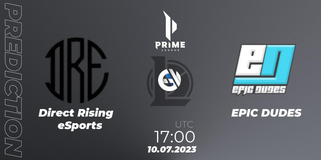 Pronóstico Direct Rising eSports - EPIC DUDES. 10.07.2023 at 17:10, LoL, Prime League 2nd Division Summer 2023