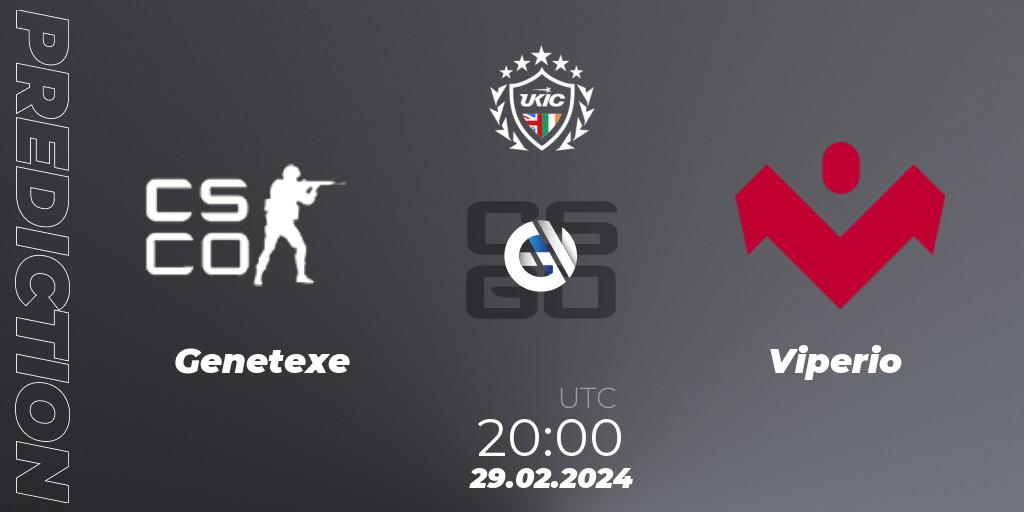 Pronóstico Genetexe - Viperio. 29.02.2024 at 20:00, Counter-Strike (CS2), UKIC League Season 1: Division 1
