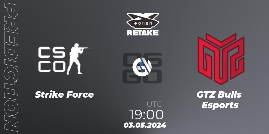 Pronóstico Strike Force - GTZ Bulls Esports. 03.05.2024 at 19:00, Counter-Strike (CS2), Circuito Retake Season 8: Take #1