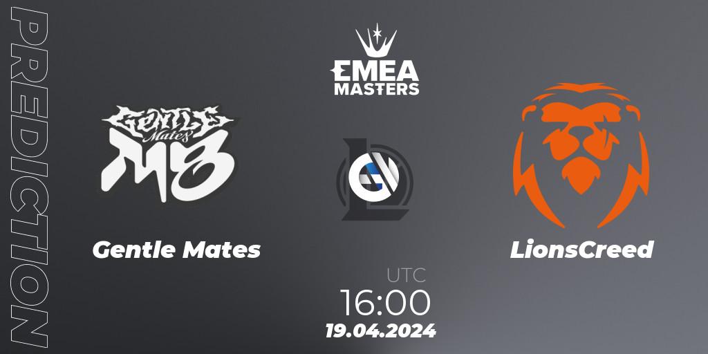 Pronóstico Gentle Mates - LionsCreed. 19.04.24, LoL, EMEA Masters Spring 2024 - Group Stage