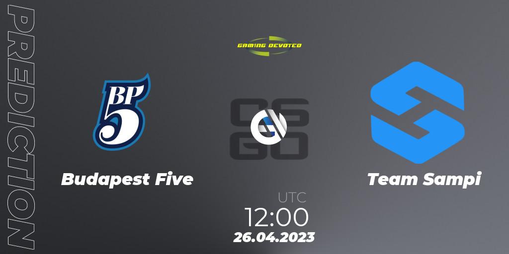 Pronóstico Budapest Five - Team Sampi. 26.04.2023 at 12:00, Counter-Strike (CS2), Gaming Devoted Become The Best: Series #1