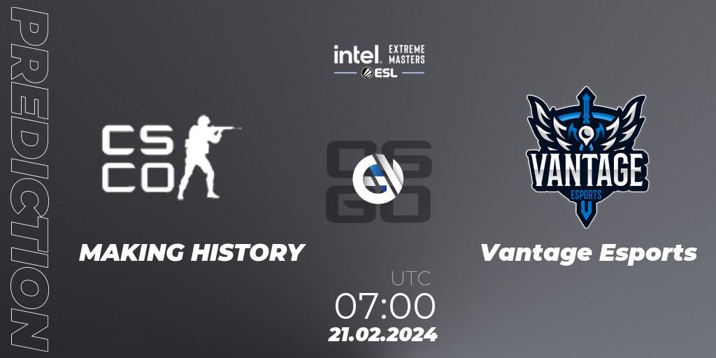 Pronóstico MAKING HISTORY - Vantage Esports. 21.02.2024 at 07:00, Counter-Strike (CS2), Intel Extreme Masters Dallas 2024: Oceanic Open Qualifier #2