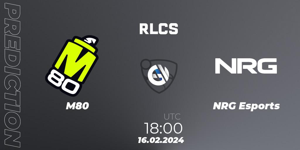 Pronóstico M80 - NRG Esports. 16.02.24, Rocket League, RLCS 2024 - Major 1: North America Open Qualifier 2