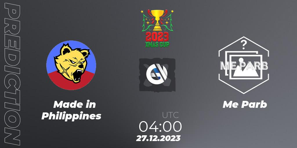 Pronóstico Made in Philippines - Me Parb. 27.12.2023 at 04:50, Dota 2, Xmas Cup 2023