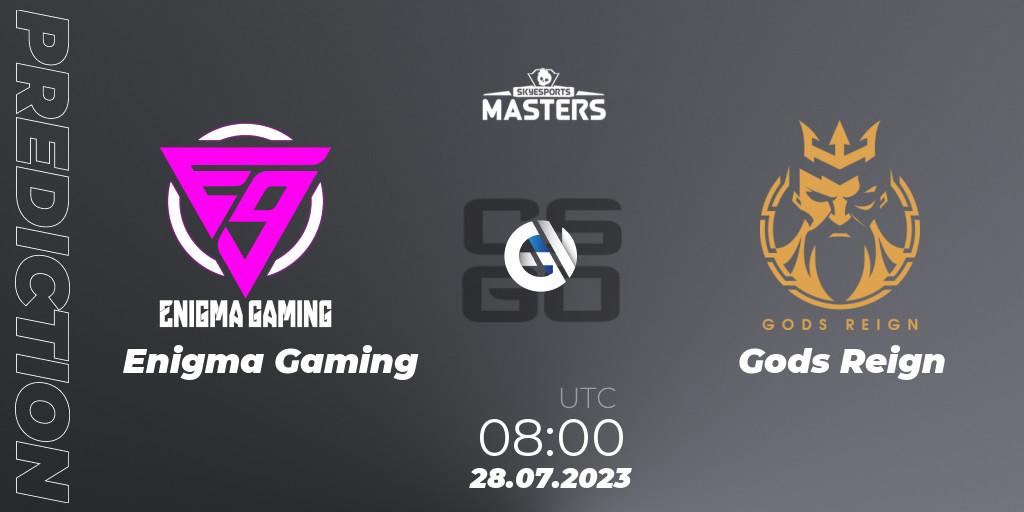 Pronóstico Enigma Gaming - Gods Reign. 28.07.2023 at 08:00, Counter-Strike (CS2), Skyesports Masters 2023: Regular Season