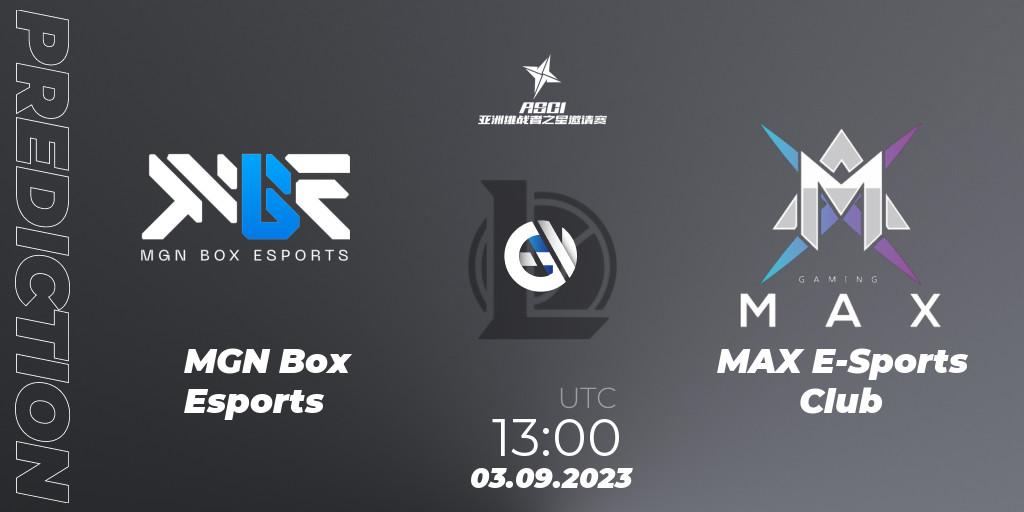 Pronóstico MGN Box Esports - MAX E-Sports Club. 03.09.2023 at 13:00, LoL, Asia Star Challengers Invitational 2023