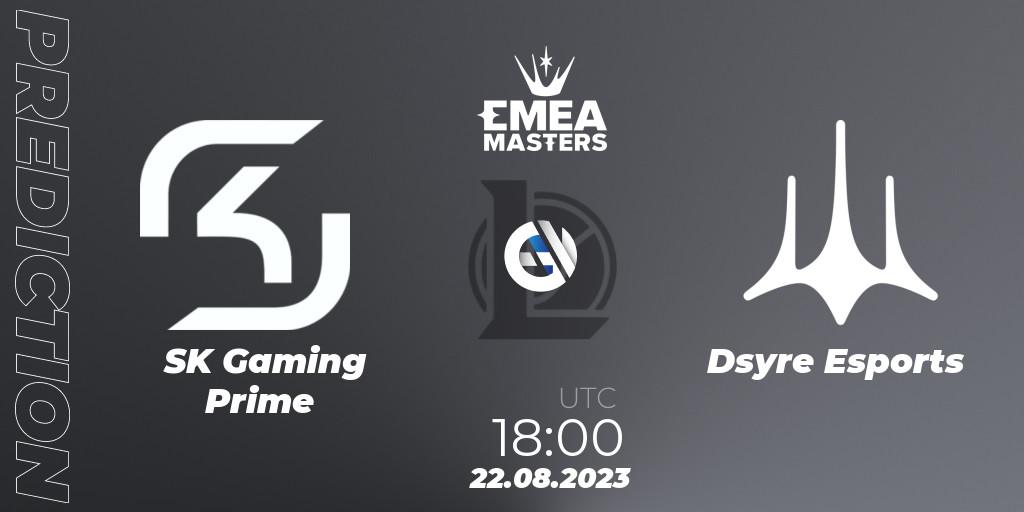 Pronóstico SK Gaming Prime - Dsyre Esports. 22.08.2023 at 18:00, LoL, EMEA Masters Summer 2023