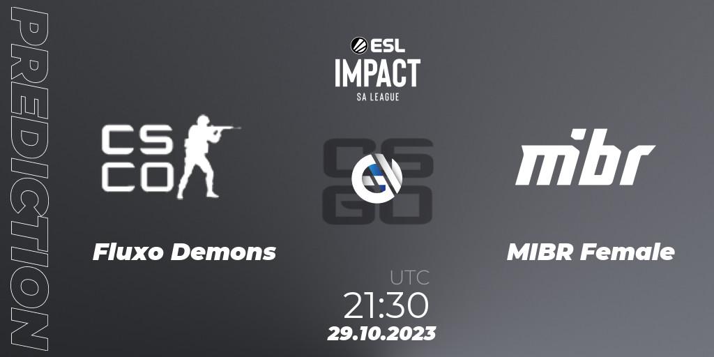 Pronóstico Fluxo Demons - MIBR Female. 29.10.2023 at 20:30, Counter-Strike (CS2), ESL Impact League Season 4: South American Division
