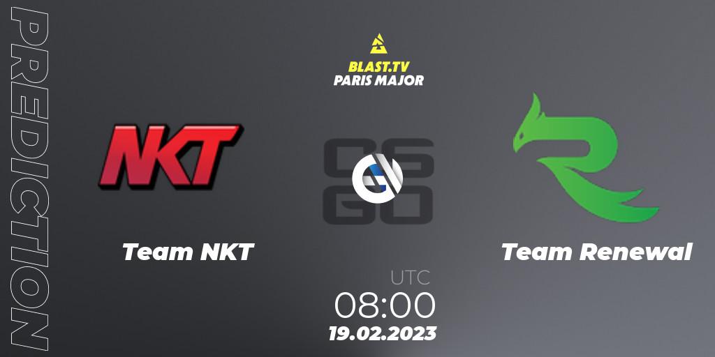 Pronóstico Team NKT - Team Renewal. 19.02.2023 at 08:00, Counter-Strike (CS2), BLAST.tv Paris Major 2023 Asia RMR Closed Qualifier