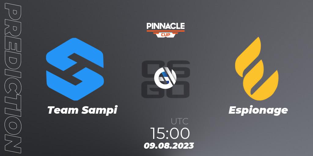 Pronóstico Team Sampi - Espionage. 09.08.2023 at 15:15, Counter-Strike (CS2), Pinnacle Cup V