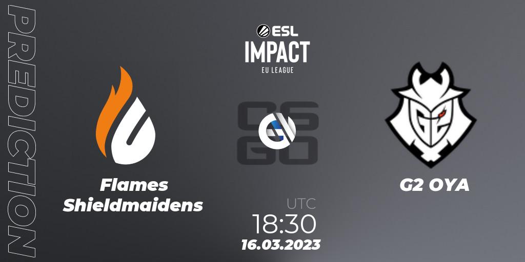 Pronóstico Flames Shieldmaidens - G2 OYA. 16.03.23, CS2 (CS:GO), ESL Impact League Season 3: European Division