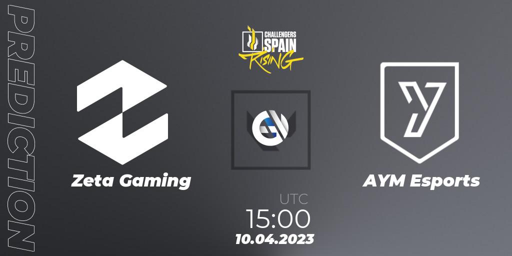 Pronóstico Zeta Gaming - AYM Esports. 10.04.2023 at 15:00, VALORANT, VALORANT Challengers 2023 Spain: Rising Split 2