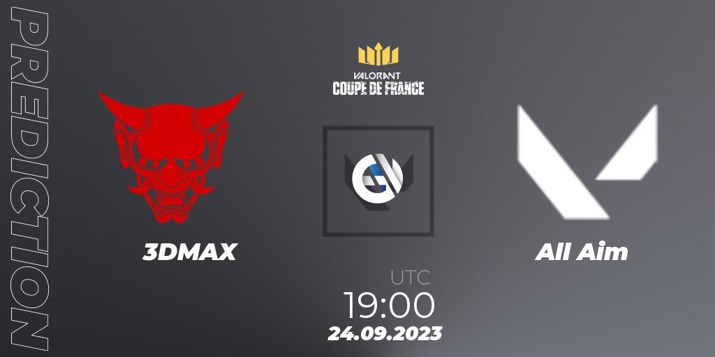 Pronóstico 3DMAX - All Aim. 24.09.23, VALORANT, VCL France: Revolution - Coupe De France 2023