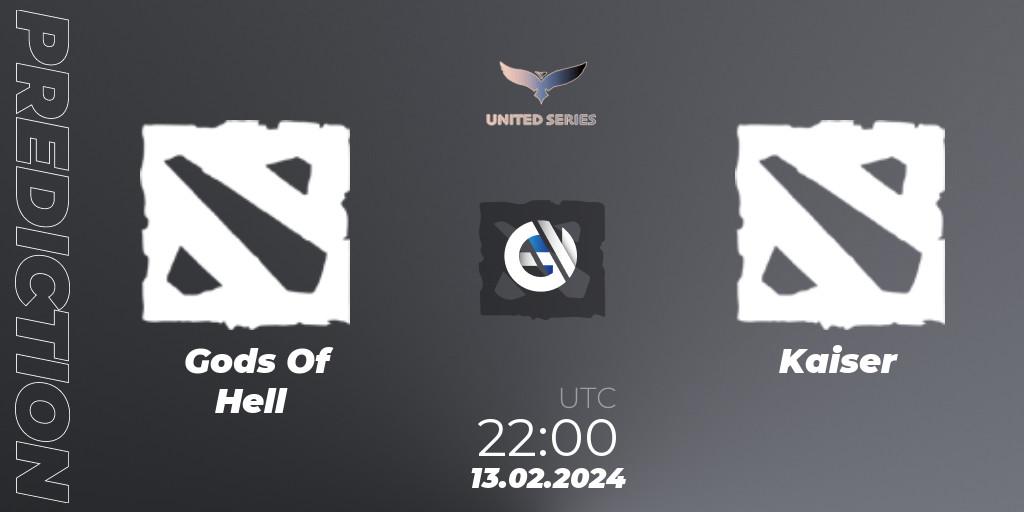 Pronóstico Gods Of Hell - Kaiser. 05.02.2024 at 22:00, Dota 2, United Series 1