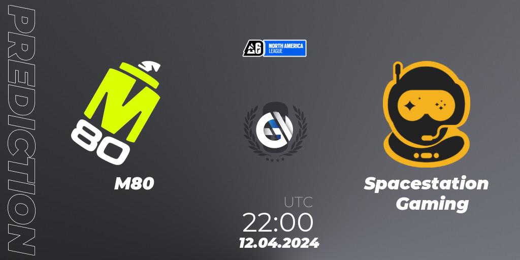 Pronóstico M80 - Spacestation Gaming. 12.04.24, Rainbow Six, North America League 2024 - Stage 1